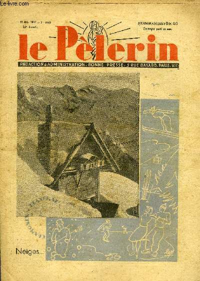 Le Plerin n 3169 - Celui qui vient, Modes d'hiver, Prparons Nol, Le docteur Potus poursuit le Cagoulard, La robe de bure par Mme Delord Testa