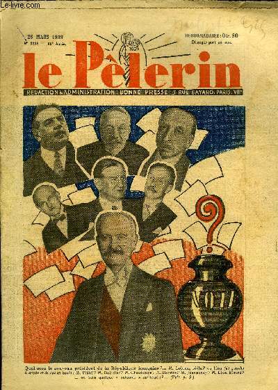 Le Plerin n 3235 - Quel sera le nouveau prsident de la Rpublique franaise ?, Voleur, Qui sera lu a Versailles ?, Autour de Pie XII, Terre d'angoisse par Pierre Nord