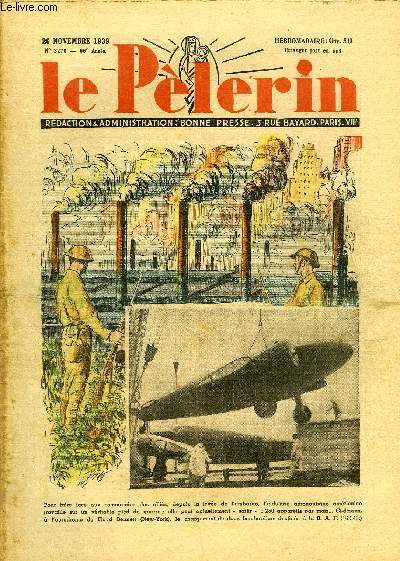 Le Plerin n 3270 - Etapes dcisives, Les neutres et nous 1914-1939, Quelques prcisions sur les loyers par Marcelle Dutheil, Quand la Hollande ouvre ses vannes, La Belgique et la Hollande, L'homme s'il est seul par Pierre Pirard