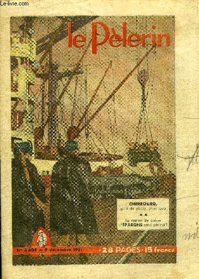 Le Plerin n 3604 - L'Europe se fera-t-elle ?, A propos des congs de naissance, Cherbourg port numro un du pacte atlantique, Cinderella n24 par Saint Ange, Epargne et dvaluations montaires, Ta place est la n9 par Marie Barrre Affre