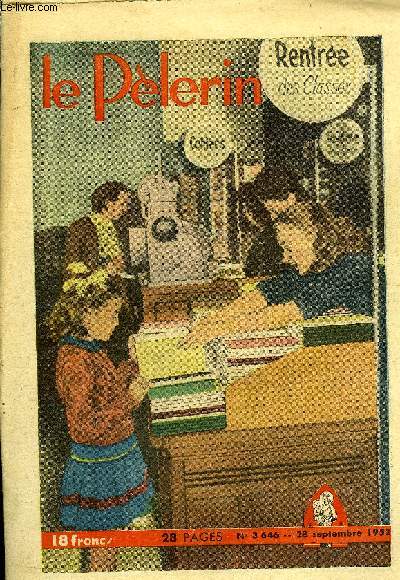 Le Plerin n 3646 - Vipres lubriques, En bande vers l'cole, Rentes viagres, Souplesse, confort, mode 1952-53, Les annes d'illusion n17 par A.J. Cronin, Oh ! Ces sales gosses, Le chatelain de Shoscombe n2 par A. Conan Doyle