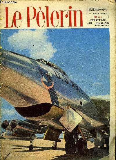 Le Plerin n 3944 - Nouvelles perscutions en Pologne ?, De Gaulle en Algrie, La grande illusion peut tre le dernier des mtiers, Les deux fiancs de Lisbeth n11 par Concordia Merrel, Sauvegarde du monde libre, strategic air command, Soeur Angle