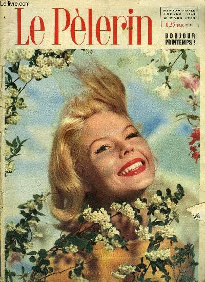 Le Plerin n 4036 - La dernire lettre du cardinal Stepinac, Honore ton pre et ta mre, La pierre et l'eau n6 par Marie Barrre Affre, 1960 l'anne Frdric Chopin par Franoise Delmer, Cet imbcile de Rimoldi n21