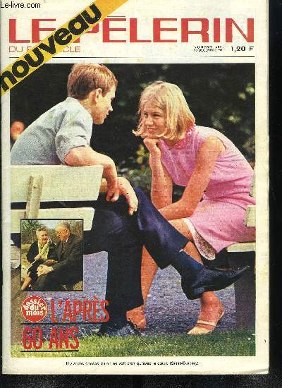 Le Plerin du 20e sicle n 4594 - Frre Boileau sur les roses par Roger Guichardan, Alain sept ans, Limite d'age pour les cardinaux, L'aprs 60 ans, comment bien passer sa vie de retrait ?, Sahara, le dsert ou l'aventure, Le troisime rail n15