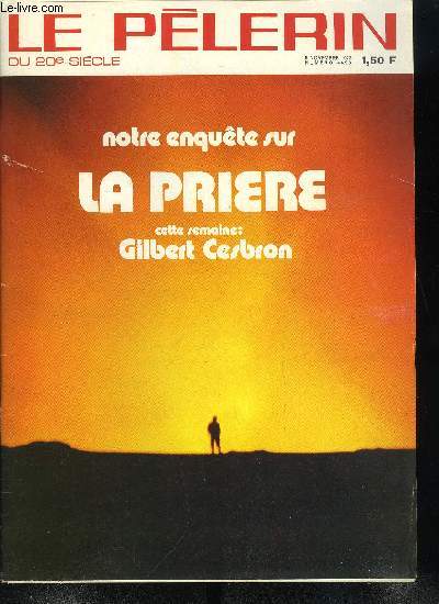 Le Plerin du 20e sicle n 4693 - Une autre vie ? Comment savoir par Roger Guichardan, Un tat dans l'tat : la Chine aux U.S.A., La prire, Au 20e sicle, le petit commerce a encore un bel avenir