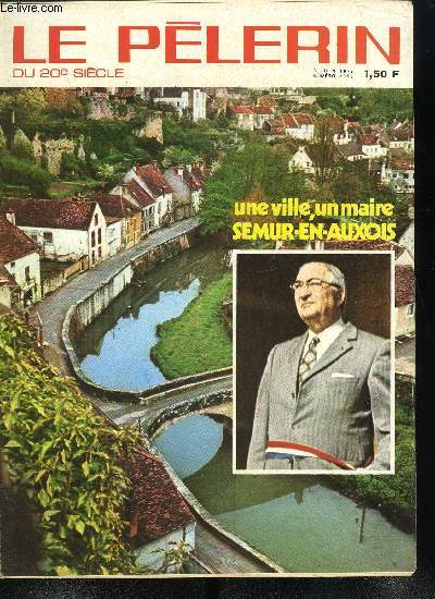 Le Plerin du 20e sicle n 4723 - Cette semaine Me Pettiti, Le Plerinage national a Lourdes, L'art chinois, Le barrage du Sautet, Entretien des objets d'entretien, Vacances au bord de l'eau