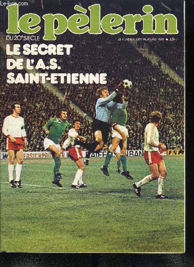 Le Plerin du 20e sicle n 4865 - Un carnaval des enfants, Les assembles dominicales sans prtre, Les secrets de l'AS St Etienne, Portes ouvertes sur la haute couture