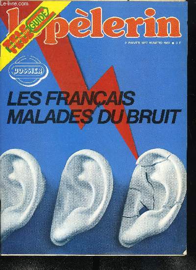Le Plerin n 4909 - Faune des Kerguelen, Nemrud-Dagh, nigme archologique en Turquie, Des maitres flamands a Paris, Les franais malades du bruit, Douce est la nuit