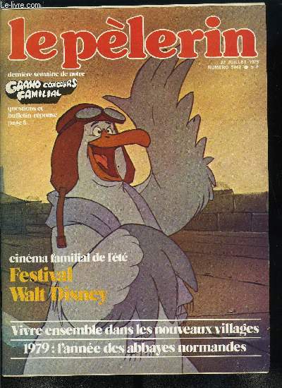 Le Plerin n 5042 - La petite reine en affiches, Vivre ensemble dans les nouveaux villages, Les autres Russes, Afghanistan : le pass n'est pas rvolu, Le Nord de la fidlit par Pierre Pierrard, 1979 : l'anne des abbayes normandes