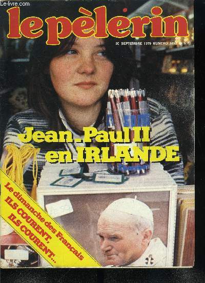 Le Plerin n 5052 - A Senlis, rendez vous avec tous les arts, Ils courent, ils courent, L'allemagne de l'Est a trente ans, Jean Paul II dans une Irlande dchire