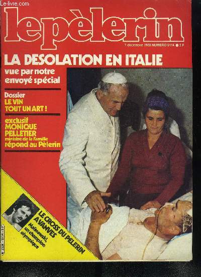 Le Plerin n 5114 - Italie, notre envoy spcial raconte la dtresse et la colre de toute une rgion, Prvisions et prcautions a prendre, le point de vue du vulcanologue Maurice Krafft, Une rflexion sur deux professeurs de l'institut catholique