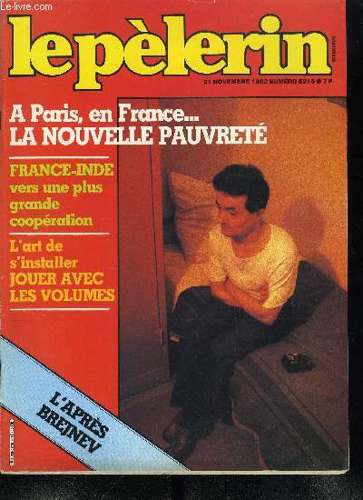 Le Plerin n 5216 - La succession de Leonid Brejnev est dsormais ouverte, mais il est bien trop tot pour savoir si elle marquera un inflchissement de la politique sovitique tant intrieure que vis a vis de l'Occident, Pologne : la libration de Lech