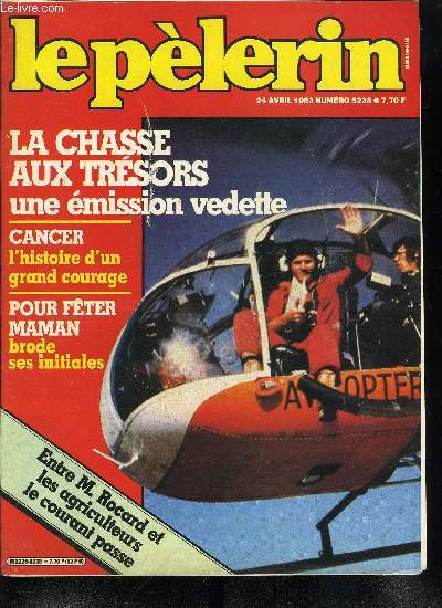 Le Plerin n 5238 - Le congrs de la FNSEA a Grenoble, un test russi pour le nouveau ministre de l'agriculture, Michel Rocard, Les congrs de l'enseignement libre, Le IIIe salon du livre a Paris, M. Mitterrand va-t-il payer l'ardoise que Bonaparte