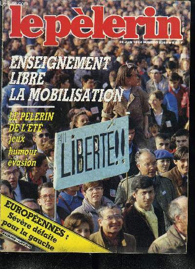 Le Plerin n 5299 - Les lections europennes, les dix pays de la Communaut europenne se sont rendus aux urnes, L'enseignement libre : la mobilisation, Le voyage de Jean Paul II en Suisse, La politique trangre de Reagan sur la sellette