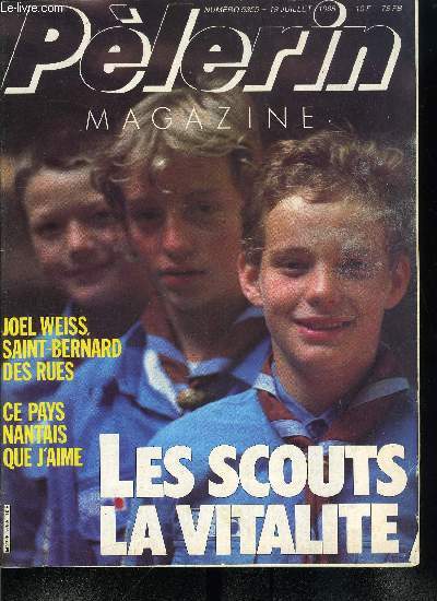 Le Plerin n 5355 - Les scouts de France, l'un des plus anciens mouvements de jeunes est toujours aussi dynamique, Accidents de la route, une loi pour indemniser les victimes les plus ages et les plus jeunes, Une police moderne, des moyens nouveaux