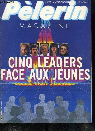 Le Plerin n 5372 - L'informatique a l'cole, Les vques franais face a la crise, Avec RITA, la France remporte le gros lot, Cinq leaders face aux jeunes, Opra de Paris l'crin et la ruche, La rponse du P. Irne, Ouvrages : le rousseau d'Alice