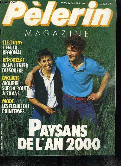 Le Plerin n 5389 - A l'occasion du salon de l'agriculture, le point sur l'avenir du mtier de paysan, Dossier n5 : les rgions, Java : dans l'enfer du soufre, au coeur de l'Indonsie, a Java, des centaines d'hommes vivent de l'extraction du soufre