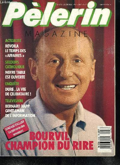 Le Plerin n 5476 - Eloge funbre ou homlie ?, Les comiques prfrs des franais, selon le sondage exclusif, Coluche et Jacqueline Maillan restent les comiques prfrs des franais, Table ouverte au secours catholique
