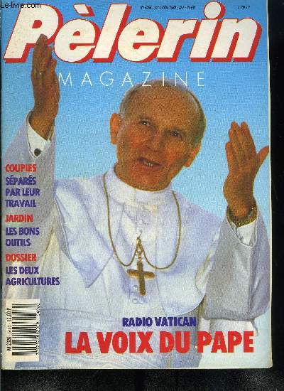 Le Plerin n 5496 - n14 : histoires de Jacob et ses fils : les jumeaux, Radio Vatican, Chrtiens en Palestine, ils choisissent l'exil, Les petits paysans, leurs problmes conomiques et humains, et la France qui change de visage, Les couples spars