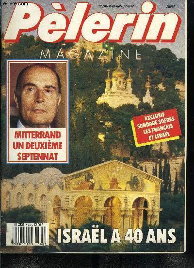 Le Plerin n 5502 - Le baptme est-il obligatoire ?, N20 : Joseph en Egypte, Isral, quarante ans aprs la cration de l'Etat d'Isral, quel avenir peut on envisager ?, Plerinage a El Rocio, chaque anne des milliers d'Espagnols se regroupent