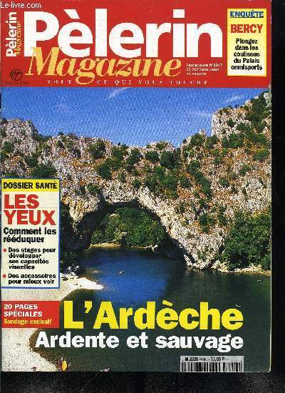 Plerin Magazine n 6047 - Enfants maltraits : pourquoi sont-ils toujours plus nombreux ?, Les lycens dans la rue pour un meilleur enseignement, Le prix nobel de la Paix, L'escrime : un sport en pointe, Bercy, le palais des spectacles, L'ardche, fille