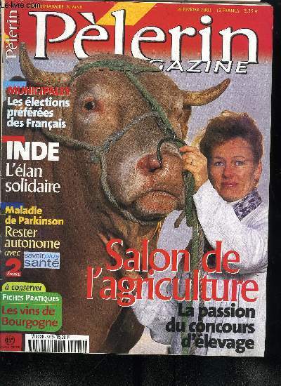 Plerin Magazine n 6168 - Rencontre avec Mgr Louis Marie Bill, Elevage : la crise touche mme les btes primes, Clonage thrapeutique : le dilemme thique, La loi au secours des veufs et des veuves, En Inde, un immense lan de solidarit