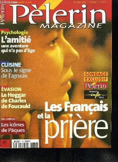 Plerin Magazine n 6176 - Rencontre avec Jean Vanier, fondateur de l'Arche, Tueurs en srie : que peut faire la socit ?, Afghanistan : des femmes luttent pour vivre, 2001, Paques oecumniques, Danone : le boycott est-il une arme efficace ?