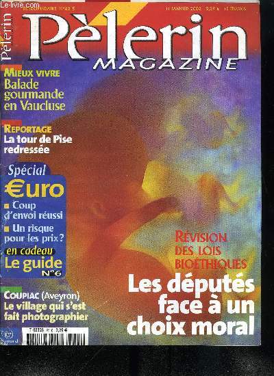 Plerin Magazine n 6215 - Rencontre avec Axel Kahn, gnticien, Entre en scne russie pour l'Euro, La rvision des lois biothiques devant les dputs, Hausse du chomage : les jeunes les plus touchs, Une interview du cardinal Ratzinger