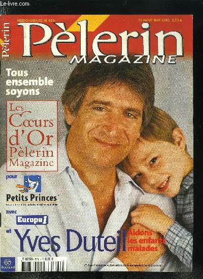 Plerin Magazine n 6261 - Route du Rhum : Bravo Ellen, Conflits sociaux : la mthode Raffarin, Questions sur une mare noire, Alexandre Dumas entre au Panthon, Les coeurs d'or de Plerin Magazine, avec Petits Princes