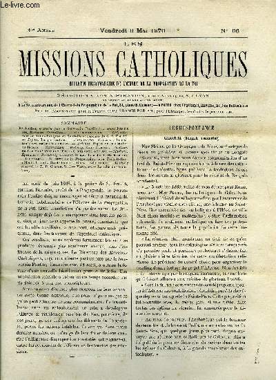 Les missions catholiques n 98 - Bndiction accorde par le Souverain Pontife aux souscripteurs des Missions Catholiques, Calcutta, Adresse des catholiques au Saint Pre, rponse de S.S. Pie IX, Japon, La Perscution, Kouy-tchou, Mauvaises dispositions