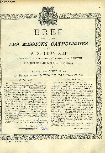 Les missions catholiques n 1332 - Bref envoy au journal, les missions catholiques par S.S. Lon XIII a l'occasion de la publication de l'ouvrage de M. Louvet, Un mot sur le livre, Madagascar, l'exode des missionnaires, Excursion au pays des Eshiras