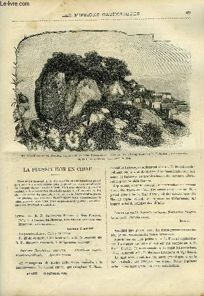 Les missions catholiques n 1375 - La perscution en Chine, Hou-pe oriental, inondations et famine, Equateur, troubles politiques et perscution religieuse, De Sgou a Tombouctou, Une tourne pastorale en Norvge par Mgr Fallize, Dans le Haut-Oubanghi