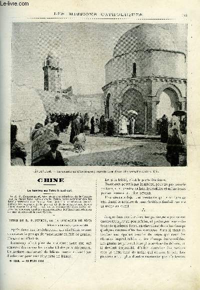 Les missions catholiques n 1660 - Chine, la famine au Tche-li sud est, Promenade au Mossi par Mgr Hacquard, Deux mois en terre sainte, Croquis annamites par Aug Sajot