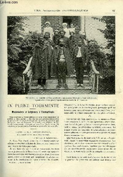Les missions catholiques n 2279 - En pleine tourmente, missionnaires et religieuses a Constantinople, Tout seul par M. Cadars, Aux iles Goto par M. Thiry