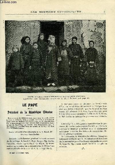 Les missions catholiques n 2383 - Le pape et le Prsident de la Rpublique chinoise, Dieu aidant, un nouveau vicariat apostolique en Chine, Une retraite jubilaire dans un village chinois, Au pays de Linzolo, voyage a Ngoyo