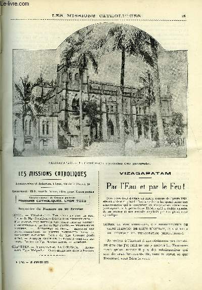 Les missions catholiques n 2745 - Vizagapatam, par l'eau et par le feu, Lettre de Mgr Rossillon, Madagascar, une tourne pastorale dans le district d'Ambohimasina, Kurdistan de Perse, Massacre des assyro-chaldens, Visites pastorales dans le nord ouest