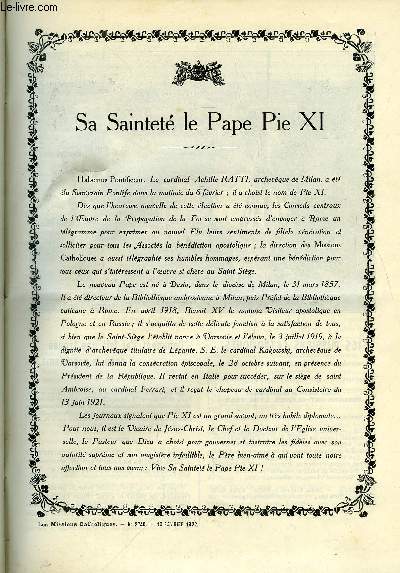 Les missions catholiques n 2748 - Sa Saintet le Pape Pie XI, Comment j'ai fait une troue dans le paganisme, Un coin du front, Les missions du Sacr Coeur d'Issoudun, Syrie, Cilicie, Palestine, De Bello ad Bellum, Journal de voyage