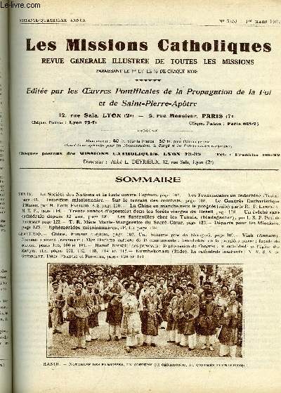Les missions catholiques n 3153 - La socit des nations et la lutte contre l'opium, Les franciscains en Indochine, Intention missionnaire, Sur le terrain des combats, Le congrs eucharistique d'Hano, La Chine en marche vers le progrs, Trente annes