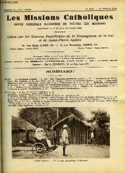 Les missions catholiques n 3239 - Un cardinal oriental : S. Em. Mgr Tappouni, patriarche syrien, Les soeurs de Notre Dame des Apotres et la race noire par Georges Goyau, Deux mille kilomtres dans le Haut Laos, Intention missionnaire de fvrier