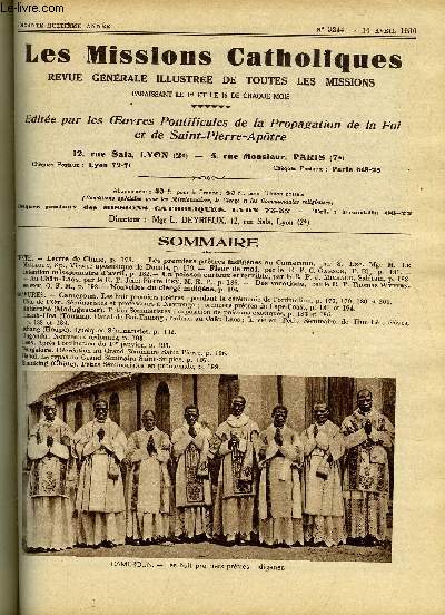 Les missions catholiques n 3244 - Lettre de Chine, Les premiers prtres indignes au Cameroun, Fleur de mai par le R.P.C. Gagnon, Intention missionnaire d'avril, Un poisson curieux et terrible par le R.P.J. Michaud, Au Chau Laos