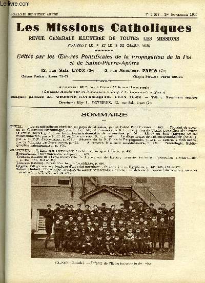 Les missions catholiques n 3277 - Le syndicalisme chrtien en pays de Mission par l'abb Paul Catrice, Journal de voyage en Colombie britannique par S. Exc. Mgr J. Coudert, Intention missionnaire de novembre, Minia au Sad et ses missionnaires par le R.P