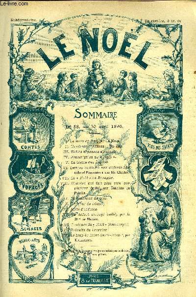 Le Nol n 58 - Le mois de mai par le mage, L'enfance des saints : Ste Zite, La reine des Anges, Lettres clbres aux enfants : le colonel Paqueron a son fils Charles, Le Nol en Espagne, Histoire qui fait plus rire que pleurer (suite) par Bernard