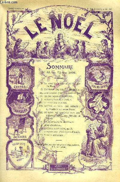 Le Nol n 60 - Le plus beau jour de la vie par le mage, L'enfance des Saints : La bienheureuse Imelda, A la crche, pense du cardinal Rie, Le mont des oliviers, Lettres clbres aux enfants : L. Veuillot a son neveu Pierre, Histoire qui fait plus rire