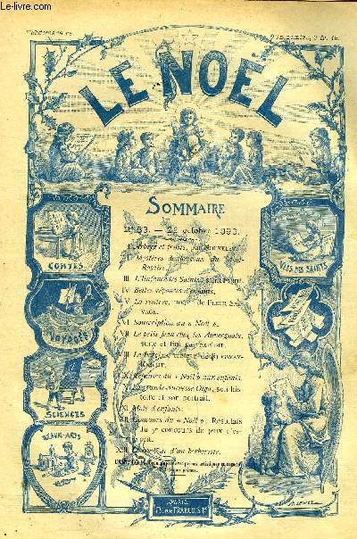 Le Nol n 83 - Arbres et fruits par Nouvelet, Mystres douloureux du Saint Rosaire, L'enfance des Saints : Saint Front, La rentre, posie de Fleur Sauvage, Le petit Jean chez les Auvergnats, suite et fin par Expdit, La bergre,tableau de Ridgway-Knicht