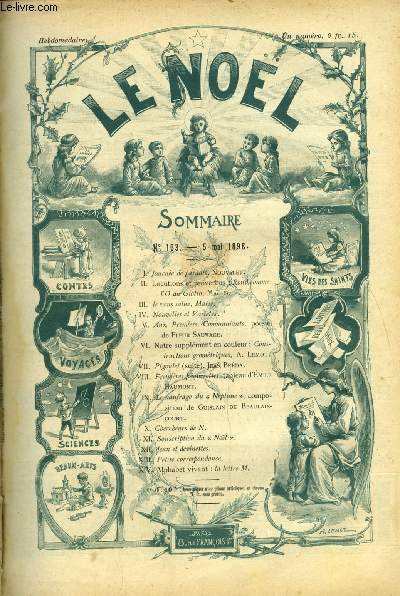 Le Nol n 163 - Journe de paradis par Nouvelet, Rond comme l'O du Giotto par Magus, Je vous salue, Marie, Aux premiers communiants par Fleur Sauvage, Constructions gomtriques par A. Lemot, Pigoulet (suite) par Jean Brda, Premires paquerettes