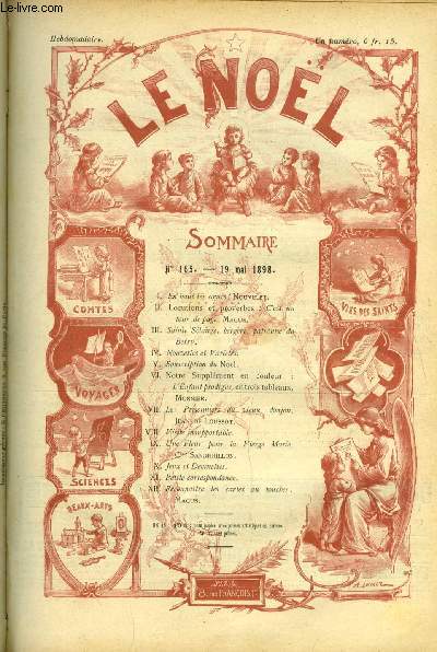 Le Nol n 165 - En haut les coeurs par Nouvelet, C'est un tour de page par Magus, Sainte Solange, bergre, patronne du Berry, L'enfant prodigue en trois tableaux par Monnier, Le prisonnier du vieux donjon par Jean de Loussot, Visite insupportable