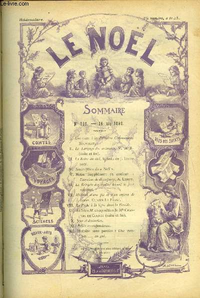 Le Nol n 169 - Une suite a la premire communion par Nouvelet, Le langage des animaux par V. de P. (suite et fin), La reine du ciel par J. Ittenbach, Exercices de dcoupures par A. Lemot, La retraite des toiles devant le jour naissant, Histoire