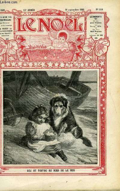 Le Nol n 548 - Souvenir de premire communion, Le gnral de Sonis 1825-1887, Les glaciers par Paul Combes fils, La cigale du moulin (suite) par Charles Le Roy Villars, Sans ailes (suite) par Violette des Pyrnes, Dieu le veut (fin) par Ch. Contenson