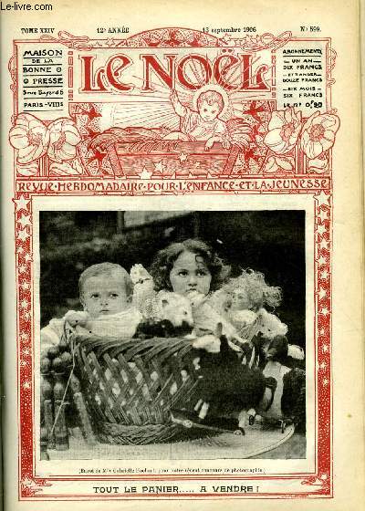 Le Nol n 599 - Tout le panier a vendre, Le vieux mendiant, S.G. Monseigneur Jean Marie Lon Dizien, Le tremblement de terre du Chili, Le plus prcieux de tous les mtaux c'est le fer par C. de Labonnefon, Baby anglais par Mme Gustave Mesureur