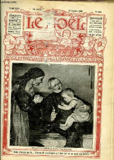 Le Nol n 605 - Fleurs de sang, S.G.Mgr Flix Auguste Bguinot, L'amiral Nelson, Le houx et la glu par C. de Labonnefon, Histoire vritable de Jehan de la Grimace et de ses deux discours par Max Colomban, Yvonnik, Olier le renard par Ch. Vincent